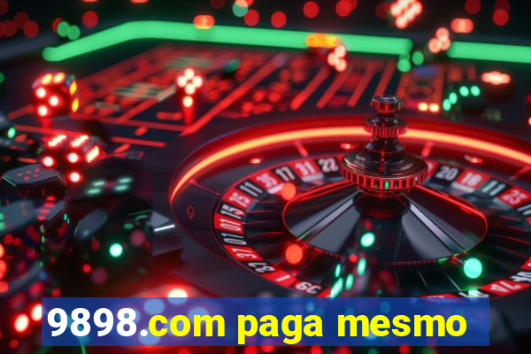 9898.com paga mesmo